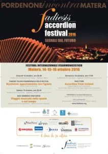 FADIESIS ACCORDION FESTIVAL 2016 PORDENONE INCONTRA MATERA Clicca sulla locandina per ingrandire