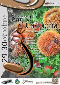 Tramutola: VII edizione della Sagra della Castagna “Munnaredda” Clicca sulla locandina per ingrandire