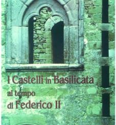 brindisi di montagna: ultimo appuntamento per "il libro sui castelli" 56 i castelli in basilicata radiolaser news matera potenza puglia basilicata