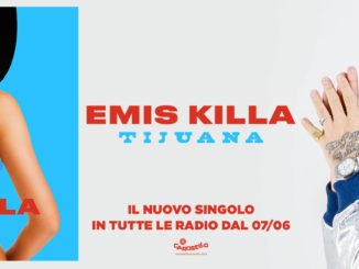 emis killa tijuana il nuovo singolo disponibile da venerdì 31 maggio in streaming e download e da venerdì 7 giugno in rotazione radiofonica il brano anticipa il nuovo album 82 unknown 3 radiolaser news matera potenza puglia basilicata