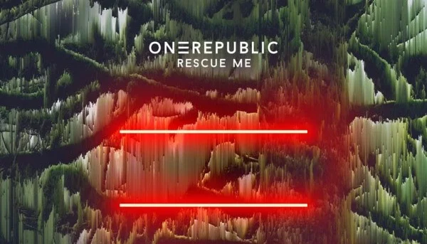 ONE REPUBLIC - Rescue Me