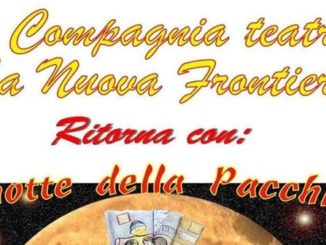 La compagnia teatrale "La Nuova Frontiera" ritorna con "La notte della Pacchiana"