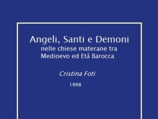on line il libro di cristina foti: angeli, santi e dèmoni nelle chiese materane tra medioevo ed età barocca. 119 copertina libro angeli santi e demoni radio laser news matera potenza puglia basilicata