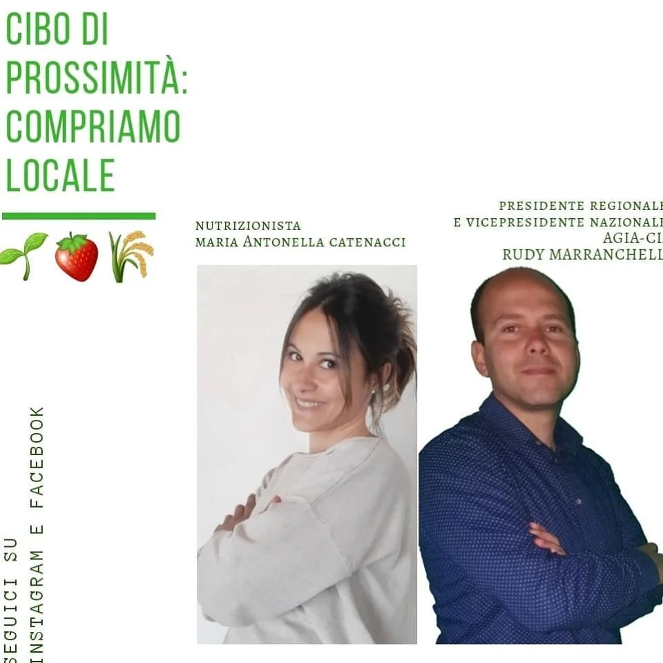 COMPRARE LOCALE E' UNA SANA ABITUDINE - CAMPAGNA SOCIAL A CURA DELLA NUTRIZIONISTA MARIA ANTONELLA CATENACCI E DEL VICEPRESIDENTE NAZIONALE AGIA-CIA RUDY MARRANCHELLI