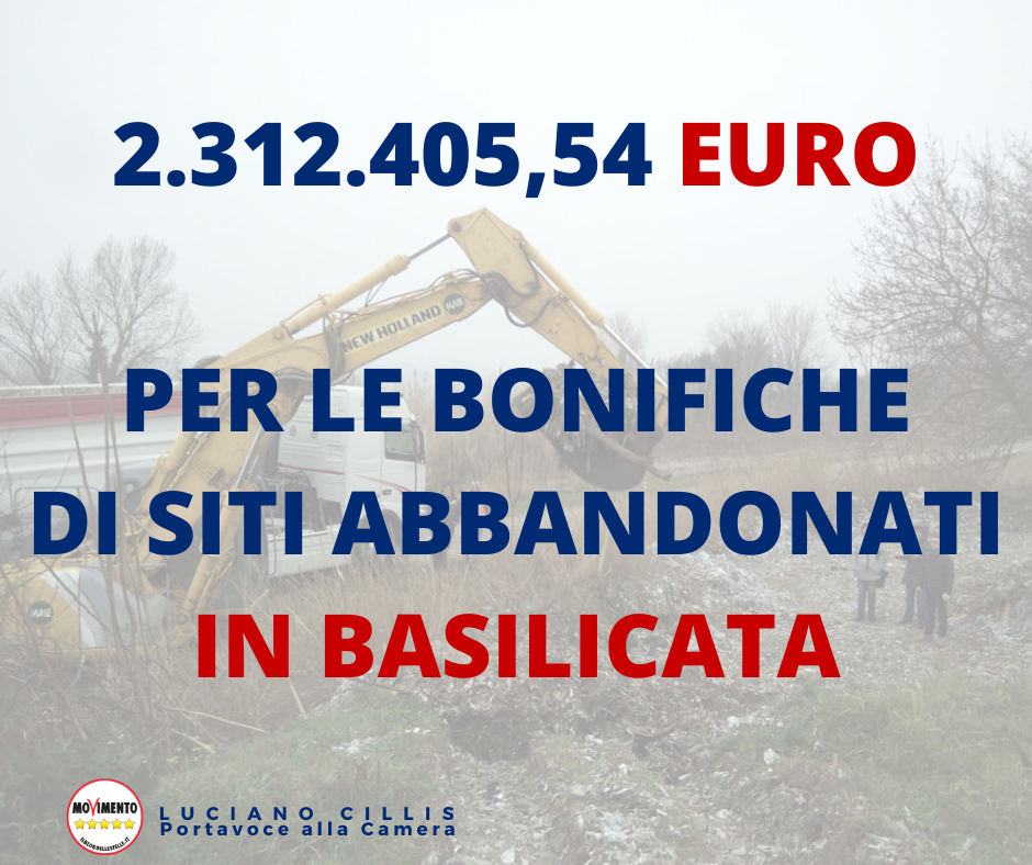 PER LE BONIFICHE DI SITI ABBANDONATI: 2,3 MILIONI DI EURO PER QUELLI DELLA BASILICATA
