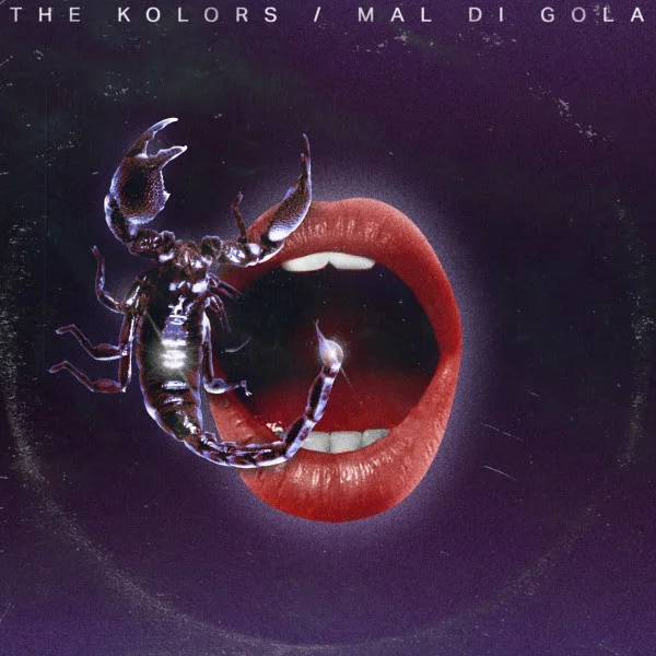 THE KOLORS: DA VENERDI' 29 GENNAIO SU RADIO LASER E IN DIGITALE IL NUOVO SINGOLO “MAL DI GOLA”