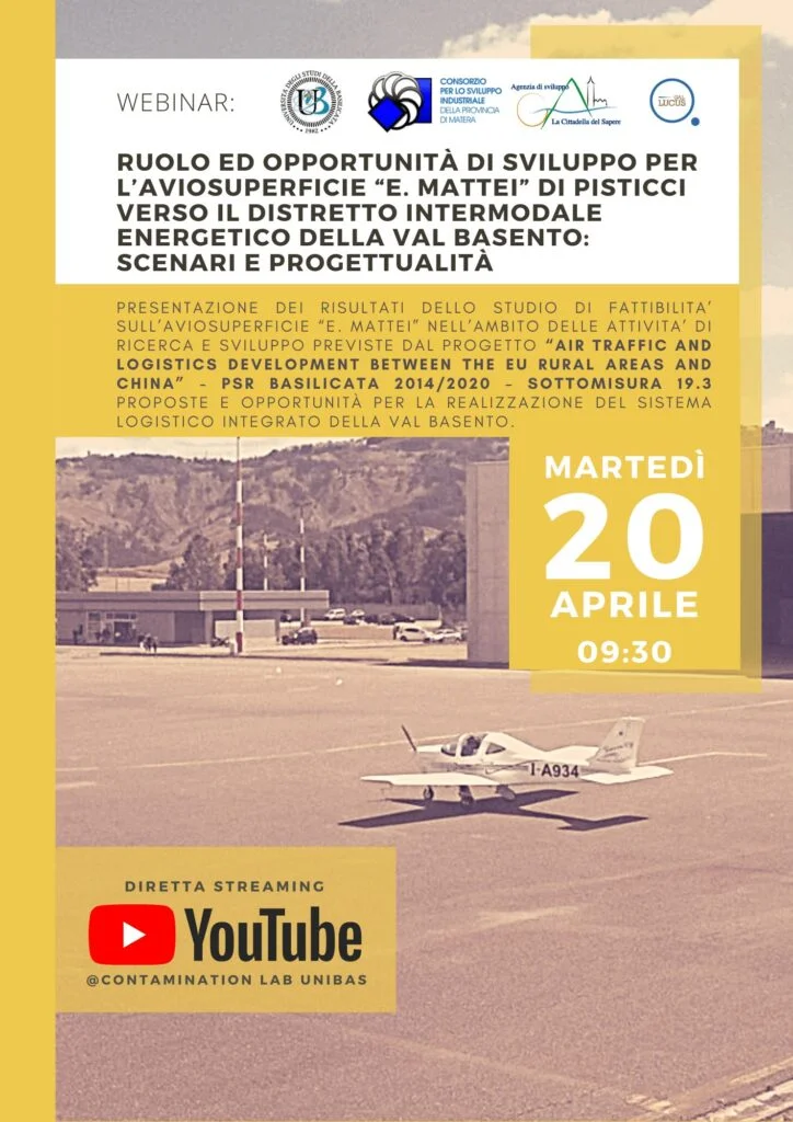 Webinar “Ruolo ed opportunità di sviluppo per l’aviosuperficie E. Mattei di Pisticci e prospettive per distretto intermodale energetico della Val Basento: scenari e progettualità”