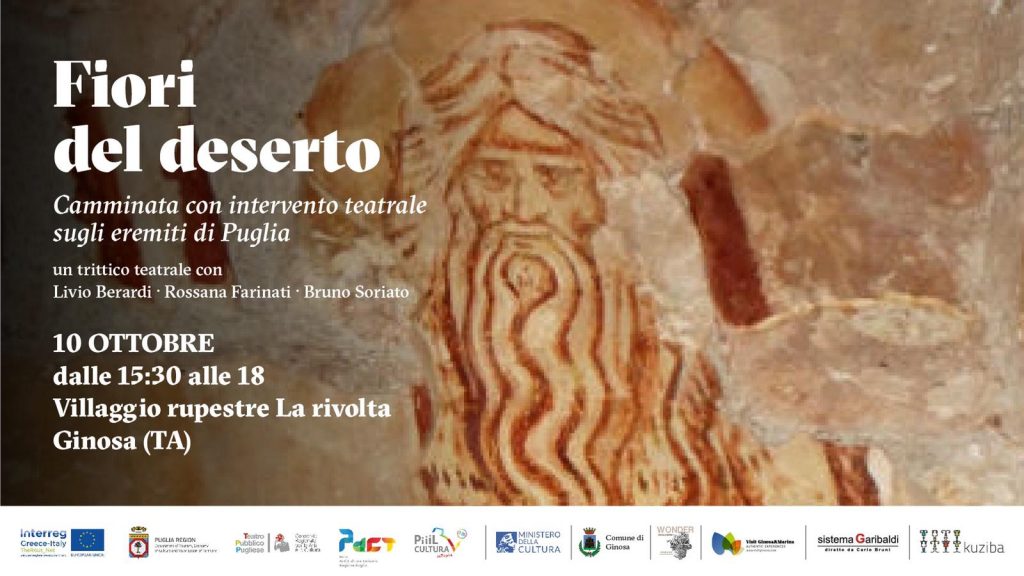 “fiori del deserto’’: a ginosa camminata e teatro sulle tracce di san giovanni da matera e degli eremiti di puglia