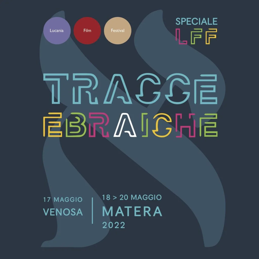 <strong>SPECIALE LUCANIA FILM FESTIVAL - TRACCE EBRAICHE </strong>