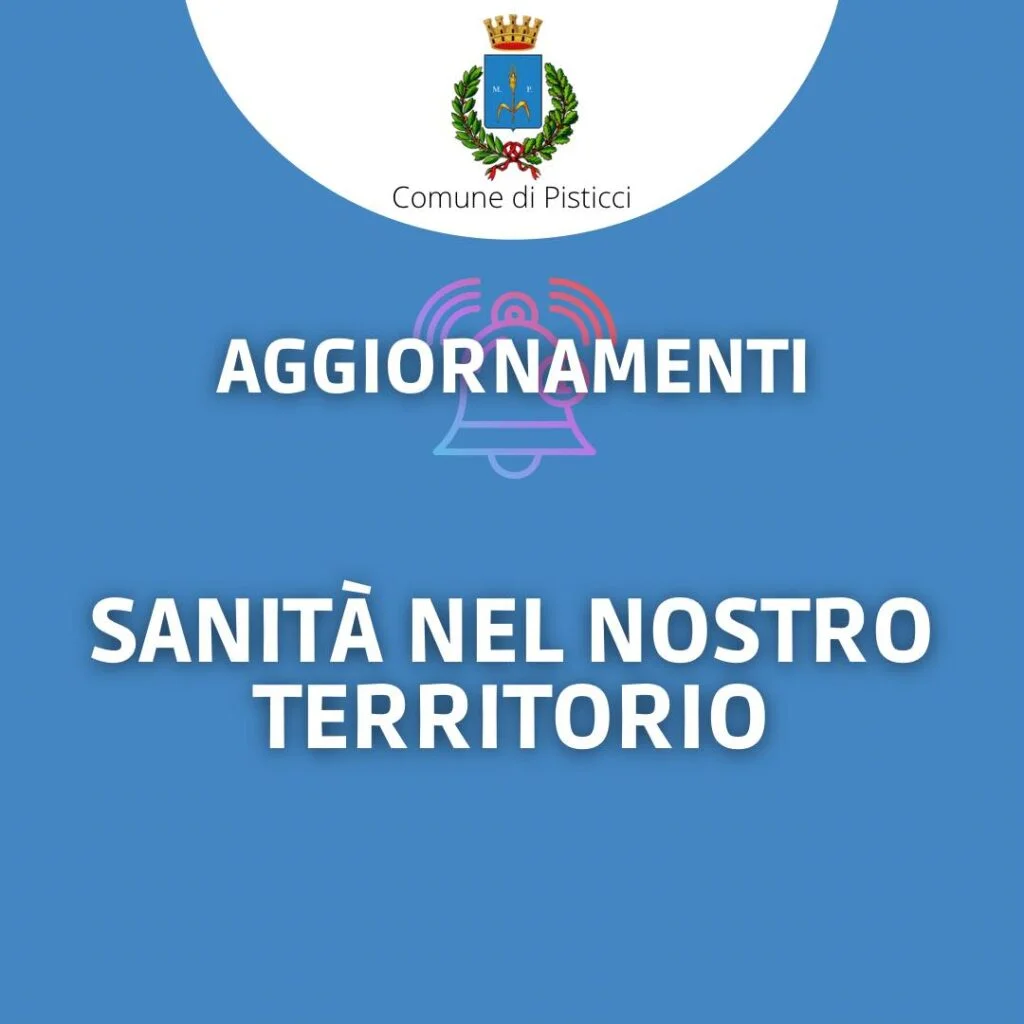 Pisticci. Aggiornamenti del sindaco Albano su situazione Sanità