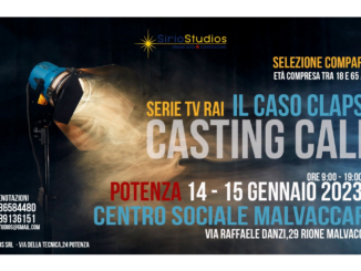 serie tv “il caso claps”. selezione comparse di età compresa tra i 18 e i 65 anni 20 locandina casting claps radio laser news matera potenza puglia basilicata
