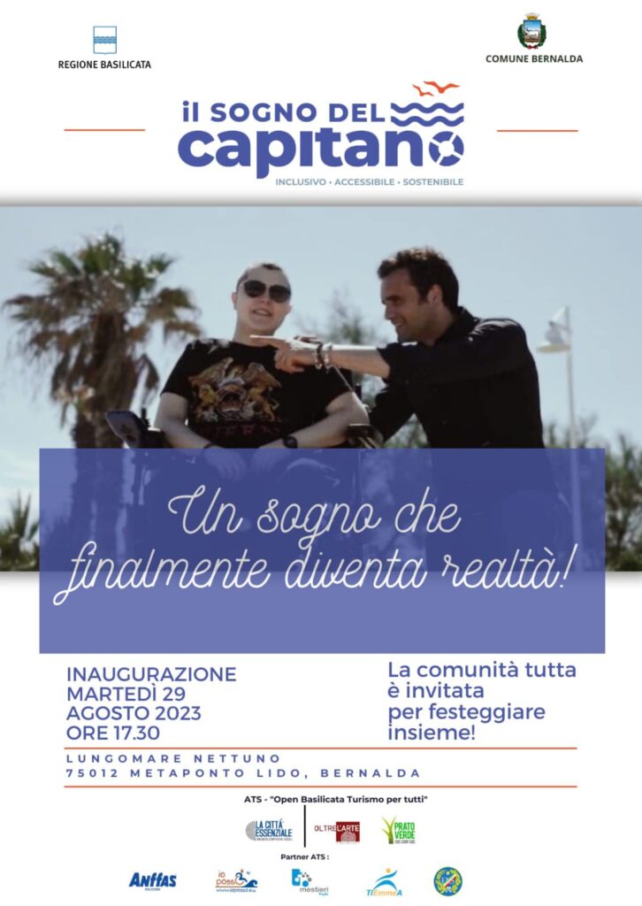 Metaponto. Cerimonia di inaugurazione del primo Lido Inclusivo in Basilicata “Il Sogno del Capitano” Il sogno del capitano