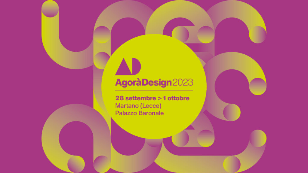 Sabato 23 settembre - al Convitto Palmieri di Lecce la conferenza stampa di presentazione del festival Agorà Design (Martano 28 settembre / 1 ottobre) festival