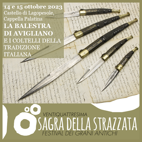 La balestra di Aviglianoe i coltelli della tradizione italiana Castello di Lagopesole 14 e 15 ottobre 2023 balestra