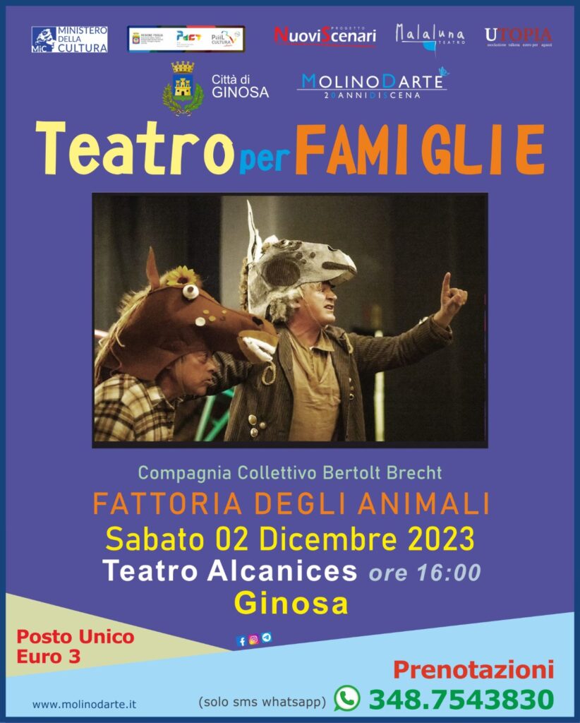 “TEATRO PER FAMIGLIE’’, AL TEATRO ALCANICES DI GINOSA (TA) IN SCENA “LA FATTORIA DEGLI ANIMALI’’ teatro
