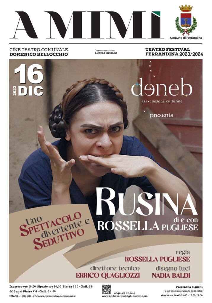 A Mimì -Teatro festival Ferrandina presenta Rossella Pugliese in “Rusina” teatro,ferrandina