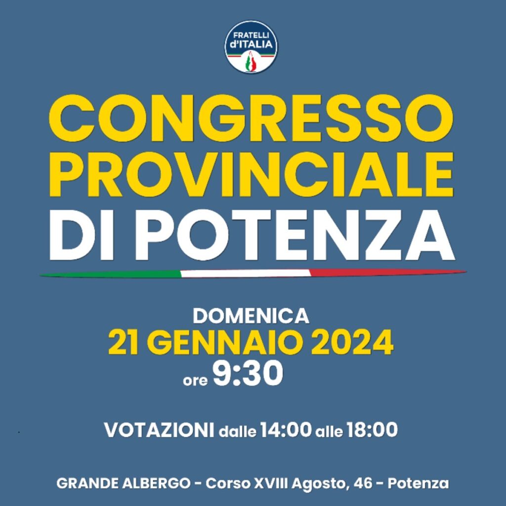 Domenica 21 gennaio dalle ore 9.30. Congresso provinciale Fratelli d’Italia - provincia di Potenza congresso