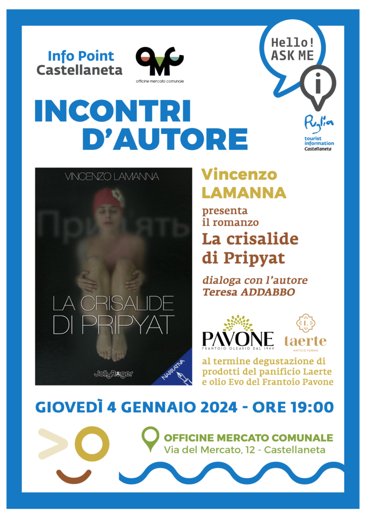 Castellaneta, incontri d'autore: Vincenzo Lamanna presenta "La crisalide di Pripyat castellaneta,autore