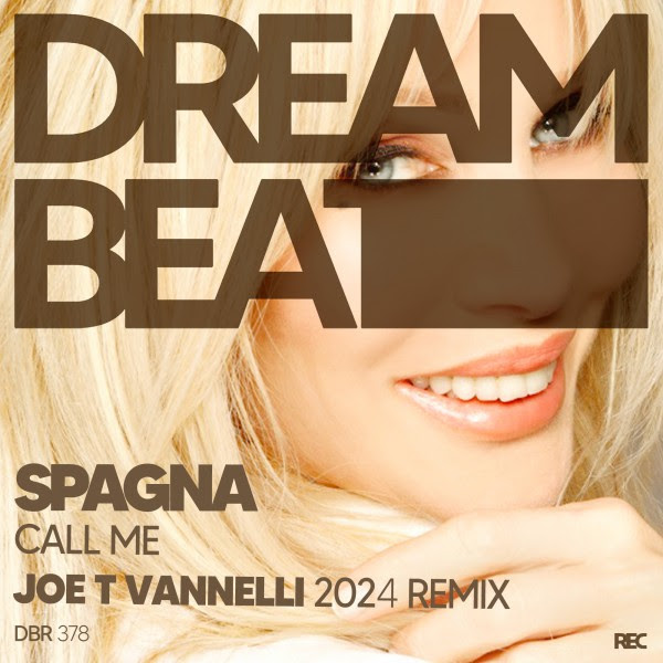Spagna - Call Me (JOE T VANNELLI 2024 Remix) Spagna