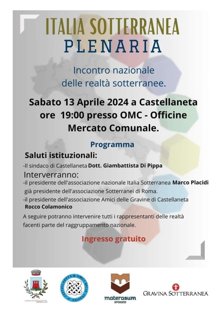 12-13-14 Aprile 2024. La Plenaria del circuito di Italia sotterranea a Castellaneta Gravina in Puglia e Matera matera