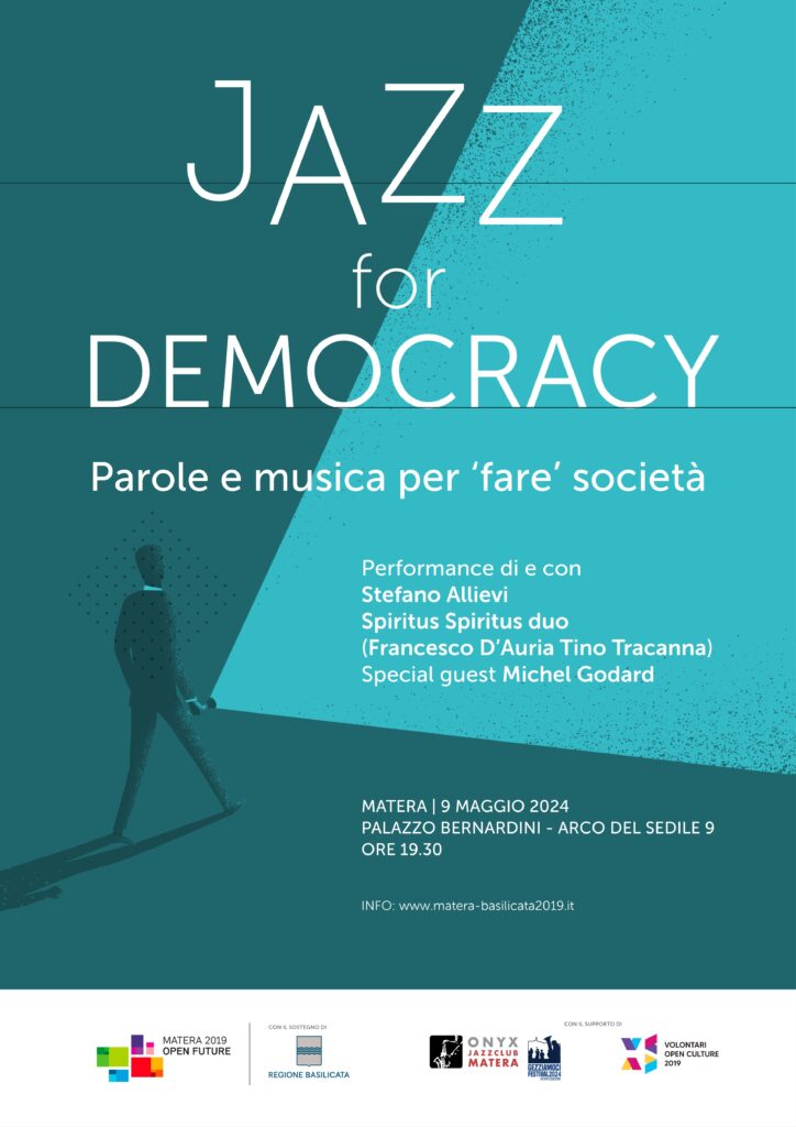 Matera 2019, per la Festa dell’Europa la performance “Jazz for democracy. Parole e musica per 'fare' società
