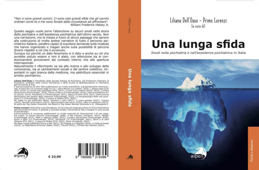 Nuovo saggio prof. Liliana Dell’Osso - “Una lunga sfida. Snodi nella psichiatria e nell'assistenza psichiatrica in Italia saggio,assistenza