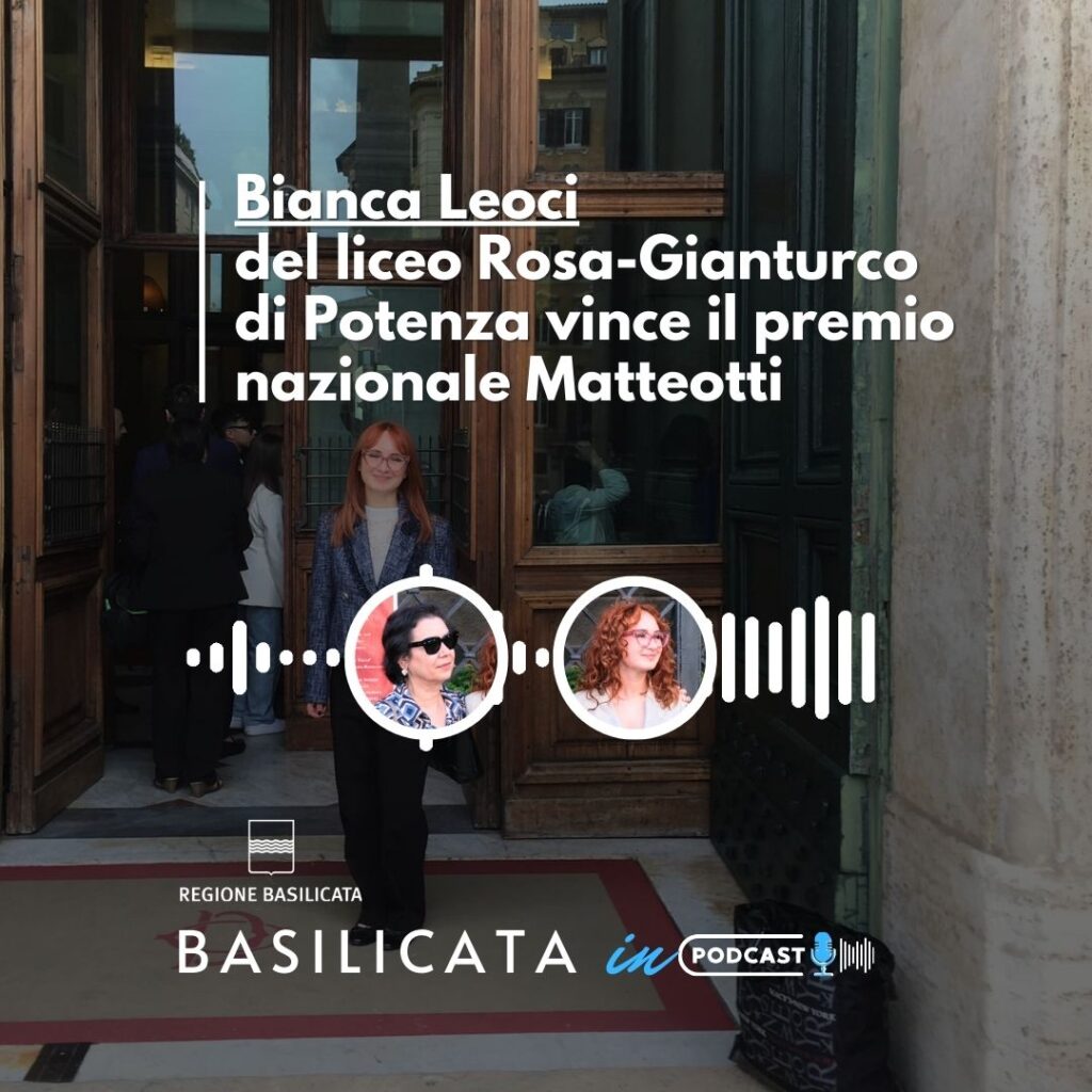 Basilicata in Podcast; studentessa lucana vince concorso Matteotti basilicata