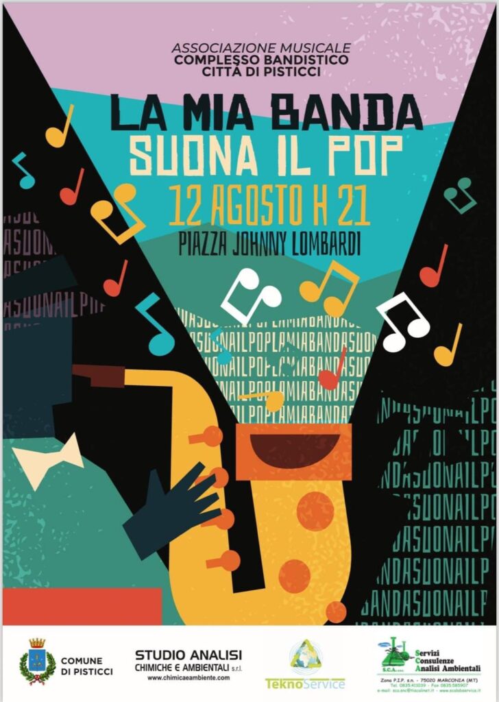 "La mia banda suona il pop" concerto il 12 agosto del Complesso bandistico Città di Pisticci. Pisticci