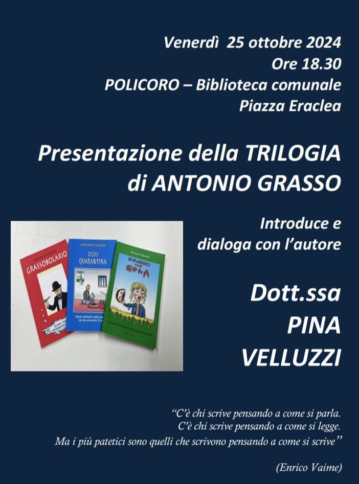 LA TRILOGIA DI GRASSO “SBARCA” A POLICORO Policoro