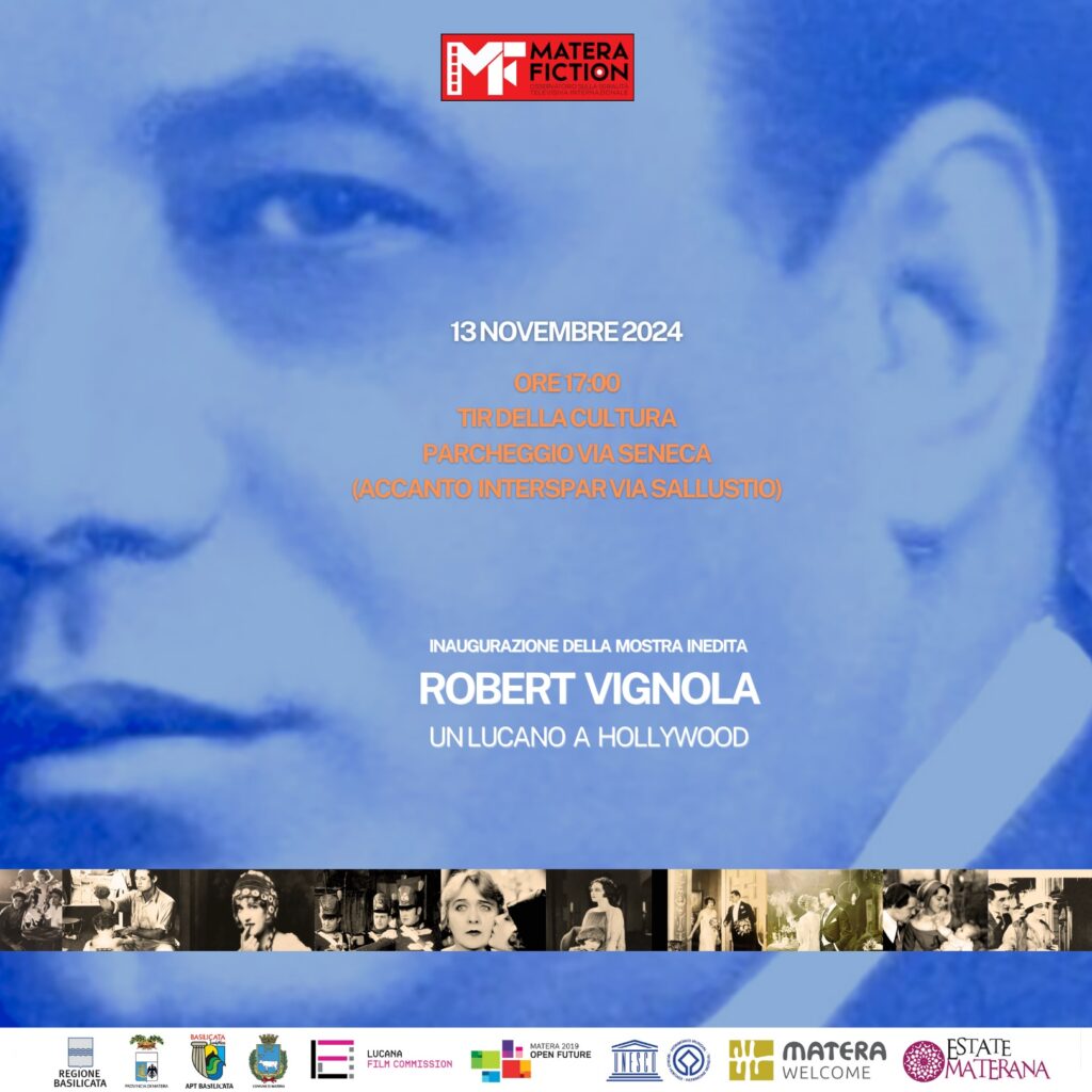 MATERA FICTION: NELLA CITTA' DEI SASSI UNA MOSTRA INEDITA SU ROBERT VIGNOLA
