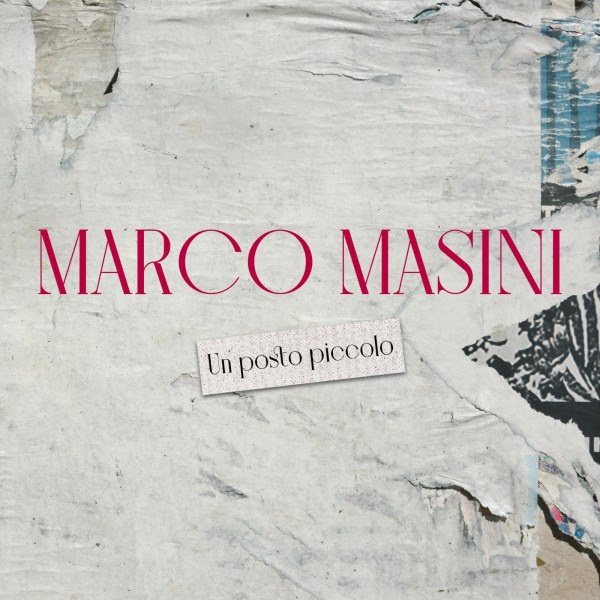 Marco Masini da venerdì 6 dicembre è su Radio Laser con "Un posto piccolo" Marco Masini
