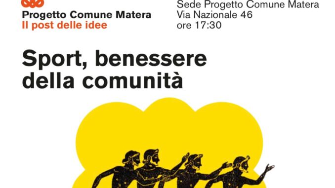 Sport, benessere di comunità - Progetto Comune Matera
