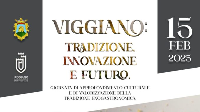 Viggiano tradizione, innovazione e futuro (1)