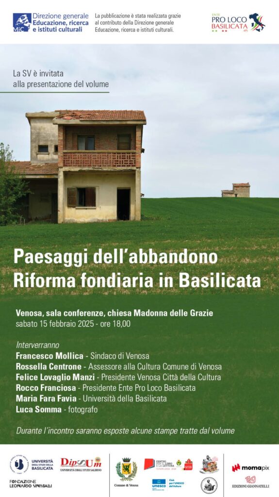Sarà presentato sabato a Venosa il libro "Paesaggi dell'abbandono. Riforma Fondiaria in Basilicata" a cura di Ente Pro Loco Basilicata