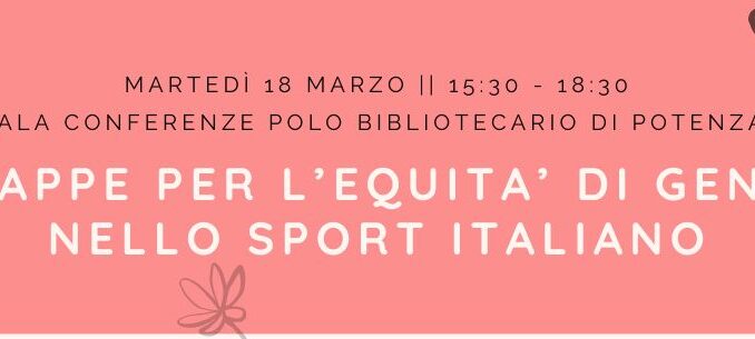21 TAPPE PER L’EQUITA’ DI GENERE NELLO SPORT ITALIANO