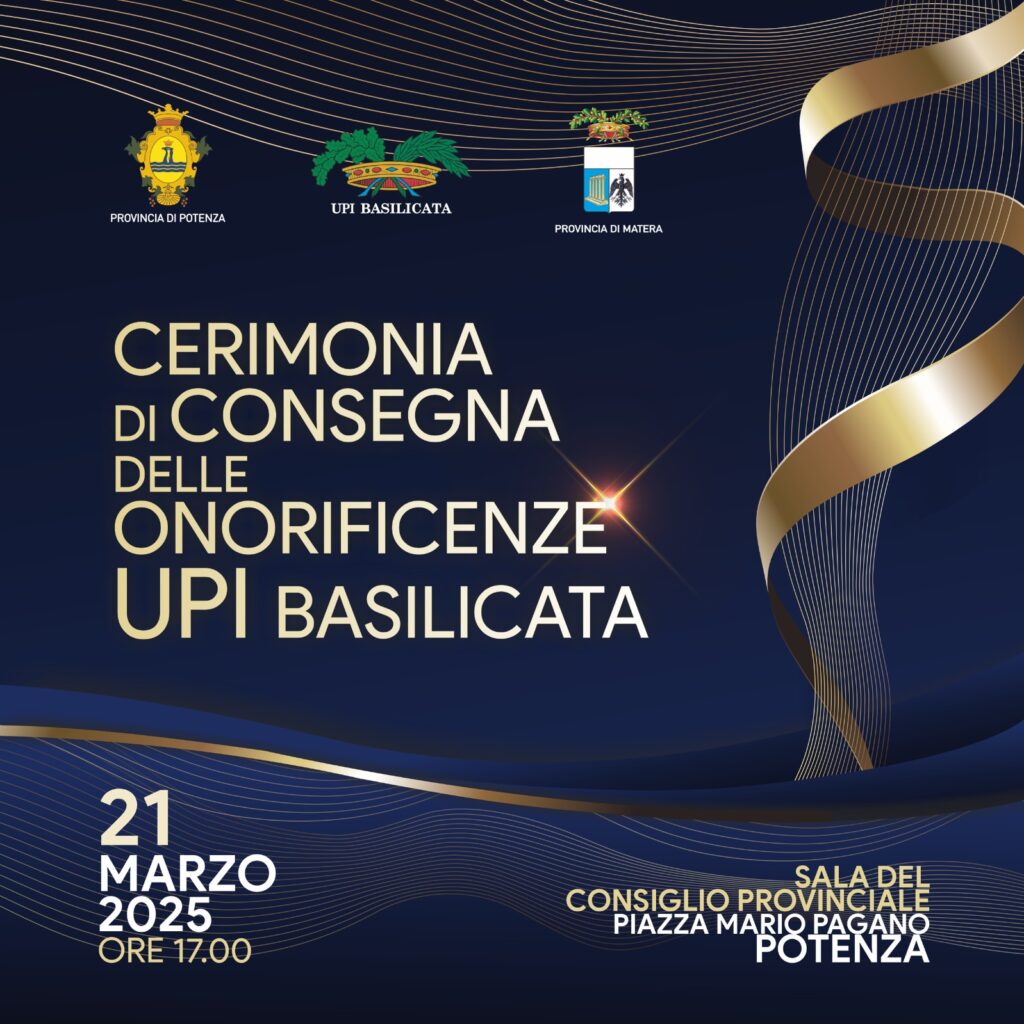 Onorificenze Upi Basilicata: L'orgoglio di essere lucani