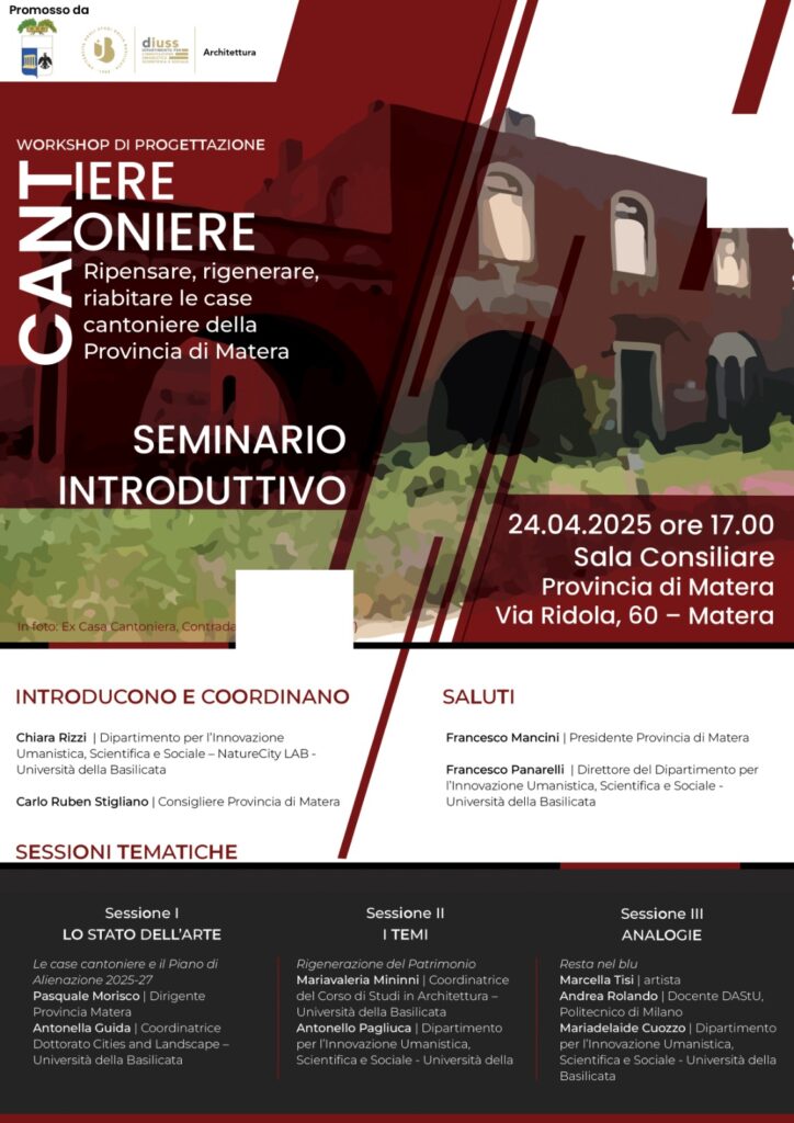 “Cantiere Cantoniere”: a Matera il 24 aprile un seminario darà avvio a un workshop sul futuro delle case cantoniere della Provincia