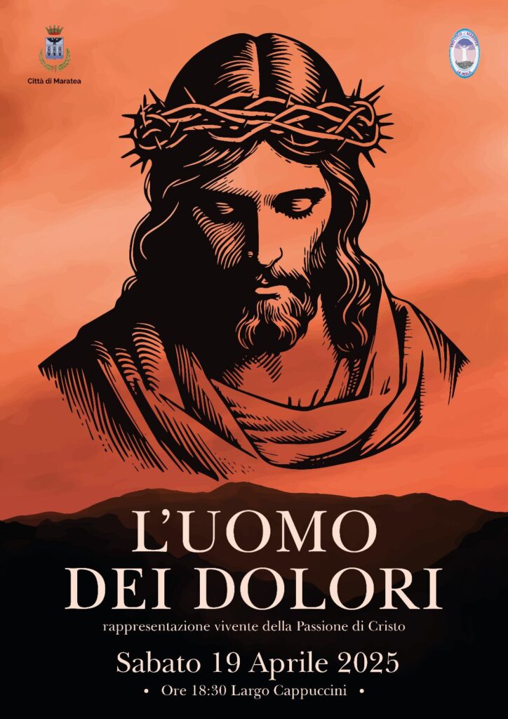 A Maratea la prima edizione de L’Uomo dei Dolori il 19 aprile la Passione Vivente che unisce fede, comunità e territorio