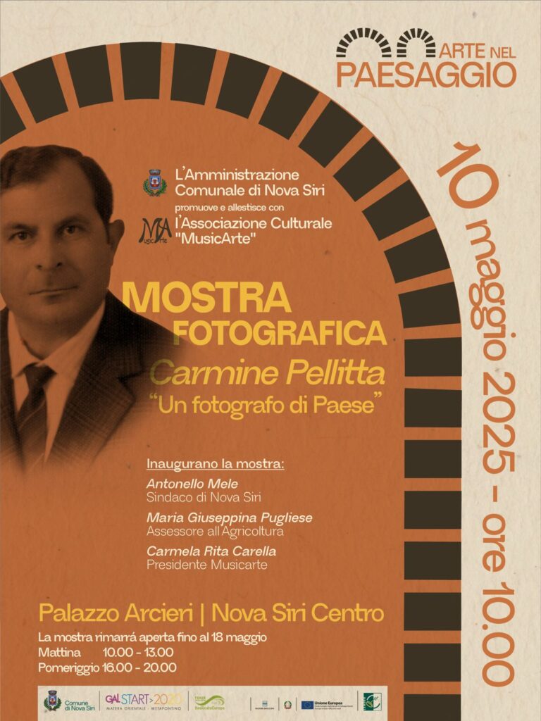 Sabato 10 maggio, alle ore 10 presso Palazzo Arcieri nel centro storico di Nova Siri, sarà inaugurata la mostra fotografica: “Carmine Pellitta –