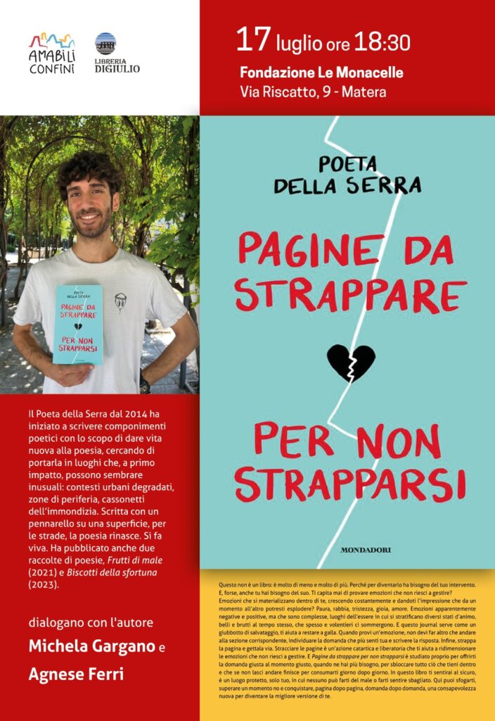 Il Poeta della Serra presenta il suo libro pubblicato dalla Mondadori - Matera, giovedì 17 luglio, Fondazione Le Monacelle, ore 18.30 serra